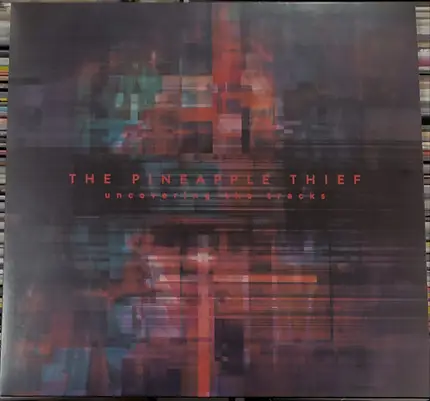 The Pineapple Thief - Uncovering The Tracks