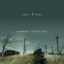 CD - The Pines - Sparrows In The Bell - Digipack