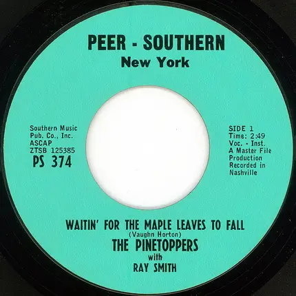 The Pinetoppers With Ray Smith - Waitin' For The Maple Leaves To Fall