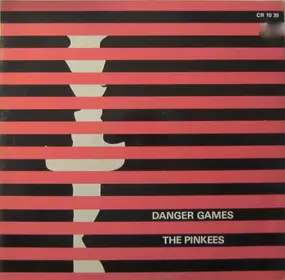 The Pinkees - Danger Games