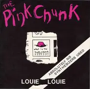 The Pink Chunk - Louie Louie