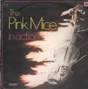 LP - The Pink Mice - In Action