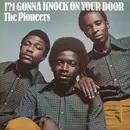 LP - The Pioneers - I'm Gonna Knock On Your Door