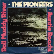 The Pioneers - Roll Muddy River