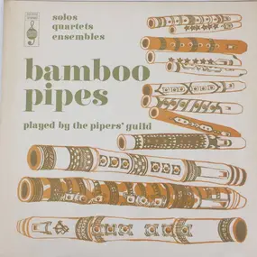 The Pipers' Guild - Bamboo Pipes