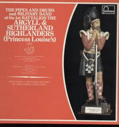 Argyll & Sutherland Highlanders - The Pipes And drums and Military Band of the 1st Battalion the Argyll & Sutherland Highlanders