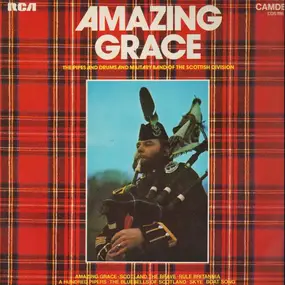 The Pipes and Drums and Military Band of the Scot - Amazing Grace