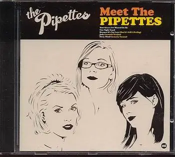 Pipettes - Meet The Pipettes