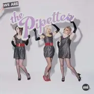 The Pipettes - We Are the Pipettes