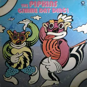 The Pipkins - Gimme Dat Ding!