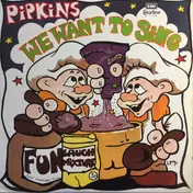 The Pipkins - We Want To Sing