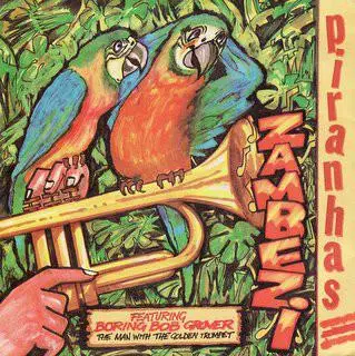 The Piranhas - Zambezi / Who Needs You / Darabukkas