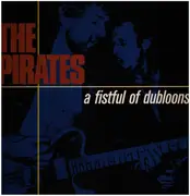 LP - The Pirates - A Fistful Of Dubloons