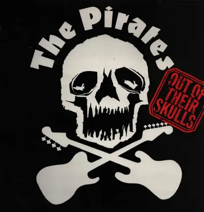 The Pirates - Out of Their Skulls