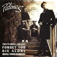 The Pistones - That's What You Got