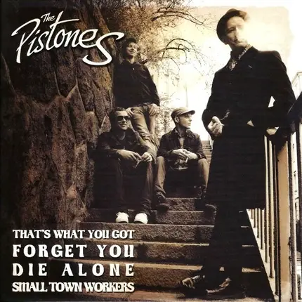 The Pistones - That's What You Got