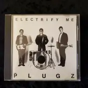 The Plugz - Electrify Me