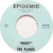 The Plague - Go Away / Money