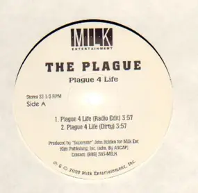 The Plague - Plague 4 Life