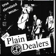 7inch Vinyl Single - The Plain Dealers - True Cleveland Scum... - Insert