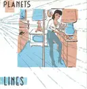 7inch Vinyl Single - The Planets - Lines