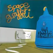 The Plastic Avengers - Space Graffiti