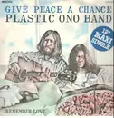 12inch Vinyl Single - Plastic Ono Band - Give Peace A Chance / Remeber Love