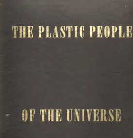 The Plastic People of the Universe - The Plastic People Of The Universe
