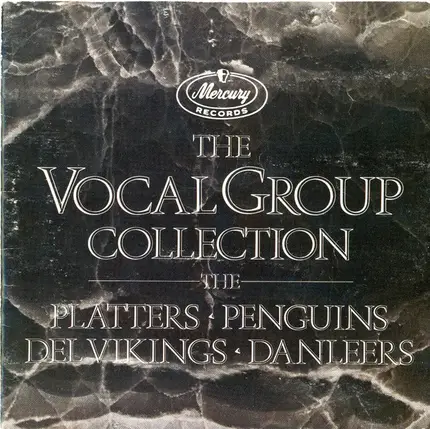The Platters, The Penguins, The Dell-Vikings, The Danleers - The Vocal Group Collection