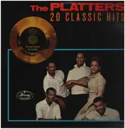 The Platters - 20 Classic Hits