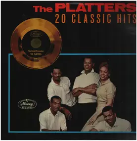 The Platters - 20 Classic Hits