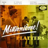 The Platters - 5 - Millionième!