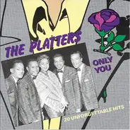 The Platters - Only You - 20 Unforgettable Hits