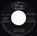 7inch Vinyl Single - The Platters - My Old Flame / You're Making A Mistake