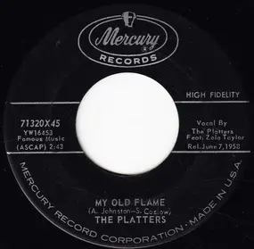 The Platters - My Old Flame / You're Making A Mistake