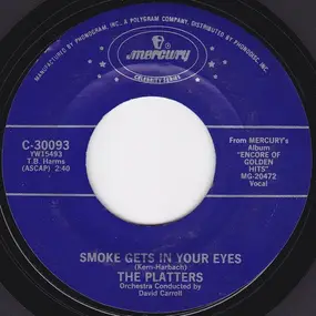 The Platters - Smoke Gets In Your Eyes