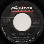 The Platters - With This Ring
