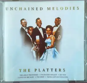 The Platters - Unchained Melodies