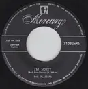 7inch Vinyl Single - The Platters - I'm Sorry / He's Mine