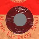 7inch Vinyl Single - The Platters - My Dream / I Wanna