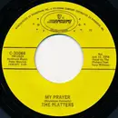 7inch Vinyl Single - The Platters - My Prayer / (You've Got) The Magic Touch