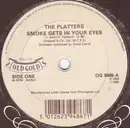 7inch Vinyl Single - The Platters - Smoke Gets In Your Eyes / My Prayer - Mono