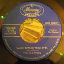 7inch Vinyl Single - The Platters - Smoke Gets In Your Eyes