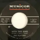 7inch Vinyl Single - The Platters - With This Ring