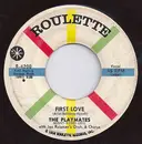 7inch Vinyl Single - The Playmates - First Love / A Ciu-E