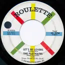 7inch Vinyl Single - The Playmates With The Hugo Peretti Orchestra - Let's Be Lovers