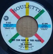 The Playmates - Keep Your Hands In Your Pockets / The Cop On The Beat