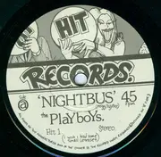 7inch Vinyl Single - The Playboys - Nightbus