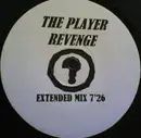 12inch Vinyl Single - The Player - Revenge