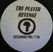 The Player - Revenge